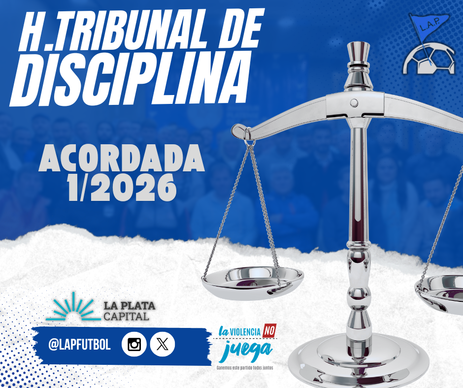 H. TRIBUNAL DE DISCIPLINA - ACORDADA 1/2026