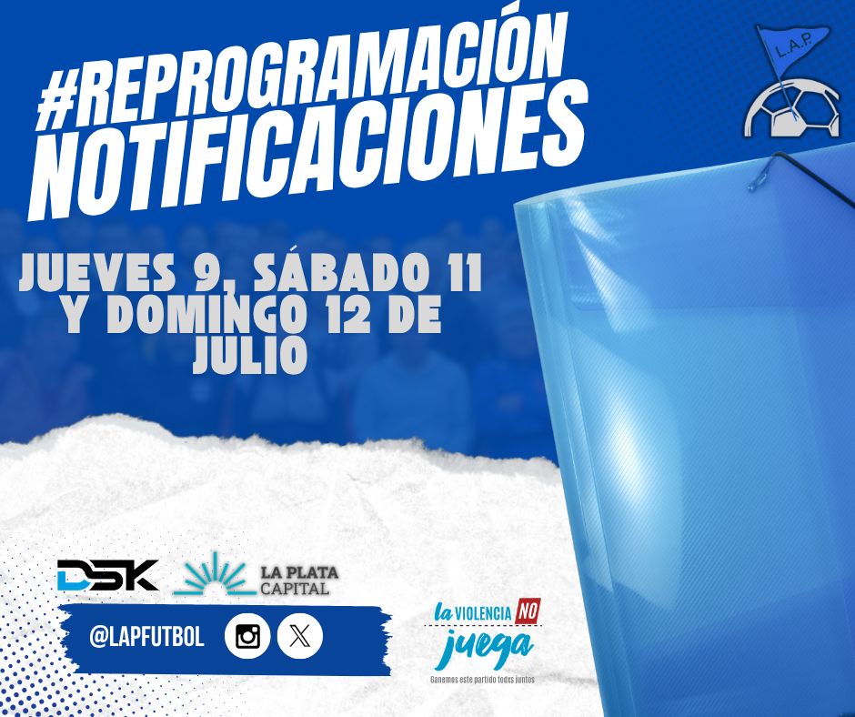 #ReProgramación NOTIFICACIONES DEL JUEVES 9, SÁBADO 11 Y DOMINGO 12 DE JULIO