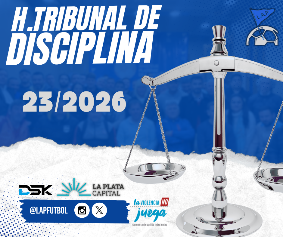H.TRIBUNAL DE DISCIPLINA - SESIÓN 23/2026