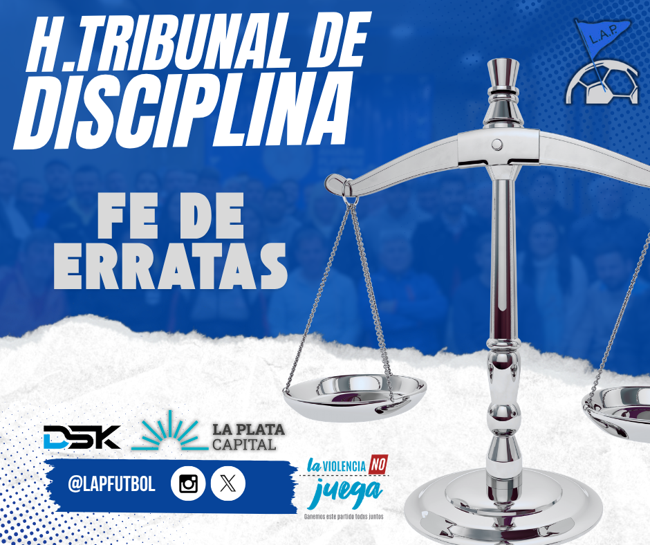 H.TRIBUNAL DE DISCIPLINA - FE DE ERRATAS