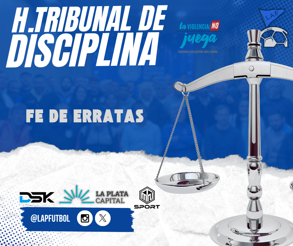 H.TRIBUNAL DE DISCIPLINA - FE DE ERRATAS