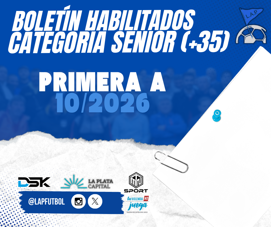 BOLETÍN HABILITADOS CAT. 95 EN ADELANTE CON EDAD PARA JUGAR EN CATEGORÍA SENIOR DIVISIONAL "A" 10/2026