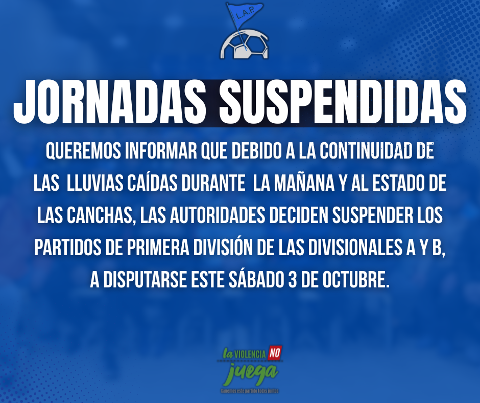 JORNADAS DE PRIMERA DIVISIÓN SUSPENDIDAS DEL SÁBADO 3 DE OCTUBRE