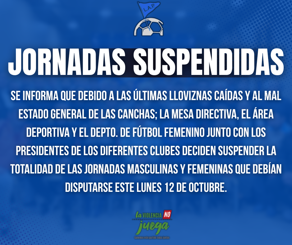 JORNADAS SUSPENDIDAS LUNES 12 DE OCTUBRE